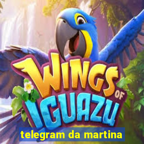 telegram da martina